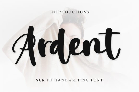 Ardent: A Script Font with Quiet Confidence
