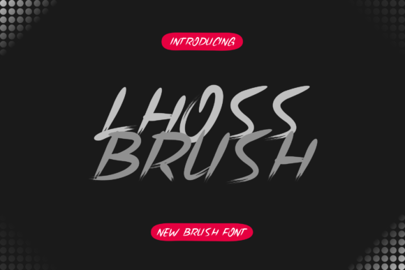 Choosing Lhoss Brush as a Display Font for Editorial Projects