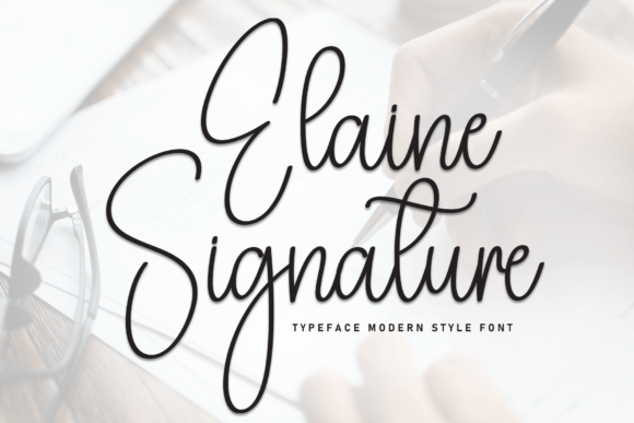 Elaine Signature: A Handwritten Font for Clearer Campaign Messages