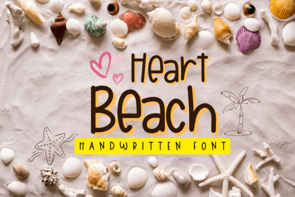 Heart Beach: A Font for Digital Warmth and Authenticity
