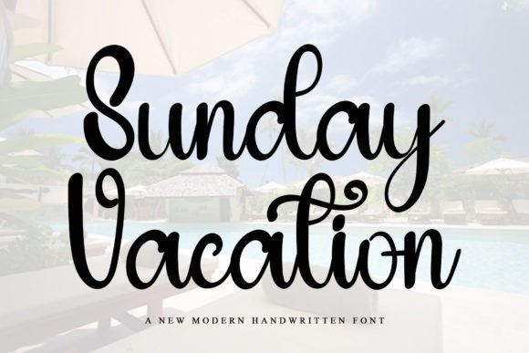 The Sunday Vacation Font in Action: A Campaign Design Story