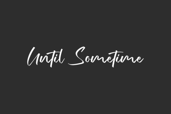 Until Sometime: A Font for Clearer Campaign Messages